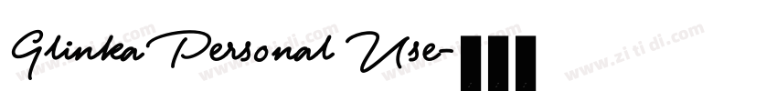 Glinka Personal Use字体转换